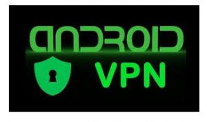 BEST ANDROID VPN